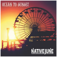 Native June Ocean to Sunset