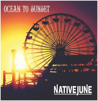 Native June Ocean to Sunset